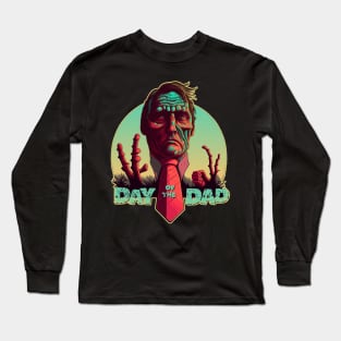 Day of the Dad - Pop Zombie - Father's Day Design Long Sleeve T-Shirt